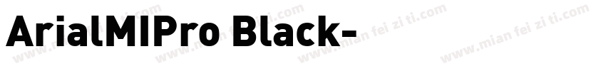ArialMIPro Black字体转换